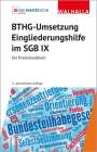 : BTHG-Umsetzung - Eingliederungshilfe im SGB IX, Buch