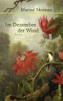 Marvel Moreno: Im Dezember der Wind, Buch