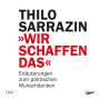 Thilo Sarrazin: Wir Schaffen Das, MP3