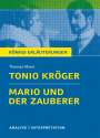 Thomas Mann: Tonio Kröger & Mario und der Zauberer. Textanalyse und Interpretation zu Thomas Mann, Buch