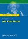 Friedrich Dürrenmatt: Die Physiker. Textanalyse und Interpretation, Buch