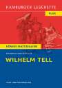 Friedrich von Schiller: Wilhelm Tell. Hamburger Leseheft plus Königs Materialien, Buch