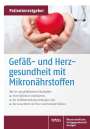 Uwe Gröber: Gefäß- und Herzgesundheit mit Mikronährstoffen, Buch