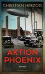 Christian Herzog: Aktion Phoenix, Buch