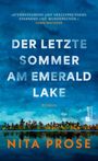 Nita Prose. Der letzte Sommer am Emerald Lake. Roman. Vorab-Cover. Grauer Hintergrund. Logo: Rowohlt Wunderlich.