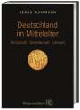 Bernd Fuhrmann: Deutschland im Mittelalter, Buch