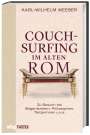 Karl-Wilhelm Weeber: Couchsurfing im alten Rom, Buch