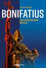 Judith Rosen: Bonifatius, Buch