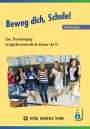 Dorothea Beigel: Beweg dich, Schule!, Buch