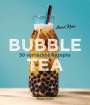 Assad Khan: Bubble Tea selber machen - 50 verrückte Rezepte für kalte und heiße Bubble Tea Cocktails und Mocktails. Mit oder ohne Krone, Buch