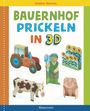 „BAUERNHOF PRICKELN IN 3D“ in bunten Buchstaben. Illustration eines Traktors, Bauern, Kuh, Schwein, Sonnenblumen.