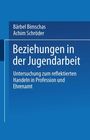 Bärbel Bimschas: Beziehungen in der Jugendarbeit, Buch