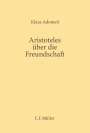 Klaus Adomeit: Aristoteles über die Freundschaft, Buch
