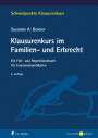 Susanne A. Benner: Klausurenkurs im Familien- und Erbrecht, Buch