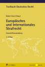 : Europäisches und Internationales Strafrecht, Buch