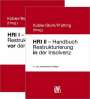 : HRI I - Handbuch Restrukturierung vor der Insovenz/HRI II - Handbuch Restrukturierung in der Insolvenz, Buch