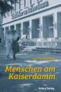 Oliver Ohmann: Menschen am Kaiserdamm, Buch