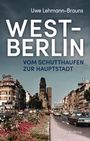 Uwe Lehmanns-Brauns: West-Berlin, Buch