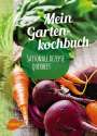 Katrin Schmelzle: Mein Gartenkochbuch, Buch