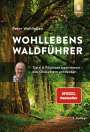 Peter Wohlleben: Wohllebens Waldführer, Buch