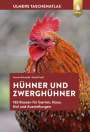 Horst Schmidt: Taschenatlas Hühner und Zwerghühner, Buch