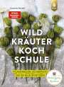 Susanne Hansch: Die große Wildkräuter-Kochschule, Buch
