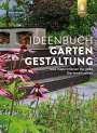 Lars Weigelt: Ideenbuch Gartengestaltung, Buch