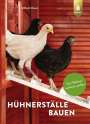 Wilhelm Bauer: Hühnerställe bauen, Buch