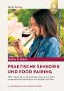 Martin Darting: Praktische Sensorik und Food Pairing, Buch