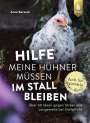 Anne Baresch: Hilfe, meine Hühner müssen im Stall bleiben, Buch