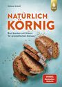Text: "Valesa Schell, NATÜRLICH KÖRNIG, Brot backen mit Urkorn für aromatischen Genuss". Logo: Ulmer. Brot und Getreide.