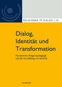 Oben steht "RELIGIONEN IM DIALOG | 25". Groß "Dialog, Identität und Transformation". Unten "WAXMANN". Farben: Gelb und Blau.