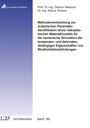 Prof. Dr.-Ing. Gerson Meschut, Dr.-Ing. Marius Striewe, Methodenentwicklung zur Parameteridentifikation, Universität Paderborn.
