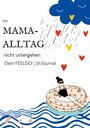 Lisa-Marie Petersen: Im Mama-Alltag nicht untergehen, Buch