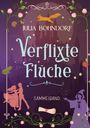 "Julia Bohndorf: Verflixte Flüche, Sammelband." Ein Schloss, ein tanzendes Paar, ein Frosch, Rosen und ein Zauberer.
