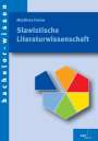 Matthias Freise: Slawistische Literaturwissenschaft, Buch