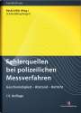 Klaus Schmedding: Fehlerquellen bei polizeilichen Messverfahren, Buch