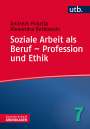Andreas Polutta: Soziale Arbeit als Beruf - Profession und Ethik, Buch