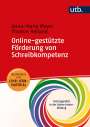 Anna-Maria Meyer: Online-gestützte Förderung von Schreibkompetenz, Buch