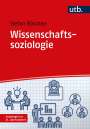 Stefan Karl Josef Böschen: Wissenschaftssoziologie, Buch