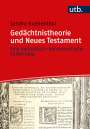Sandra Huebenthal: Gedächtnistheorie und Neues Testament, Buch