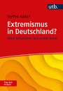 Steffen Kailitz: Extremismus in Deutschland? Frag doch einfach!, Buch
