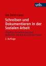 Ute Reichmann: Schreiben und Dokumentieren in der Sozialen Arbeit, Buch
