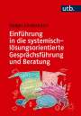 Holger Lindemann: Einführung in die systemisch-lösungsorientierte Gesprächsführung und Beratung, Buch