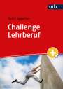 Sybil Eggarter: Challenge Lehrberuf, Buch