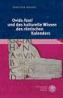 Christian Badura: Ovids ,Fasti' und das kulturelle Wissen des römischen Kalenders, Buch