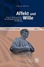 Stefan Röttig: Affekt und Wille, Buch