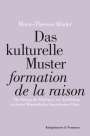 Marie-Therese Mäder: Das kulturelle Muster "formation de la raison", Buch
