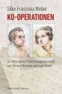 Silke Weber: Ko-Operationen, Buch