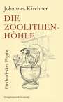 Johannes Kirchner: Die Zoolithenhöhle, Buch